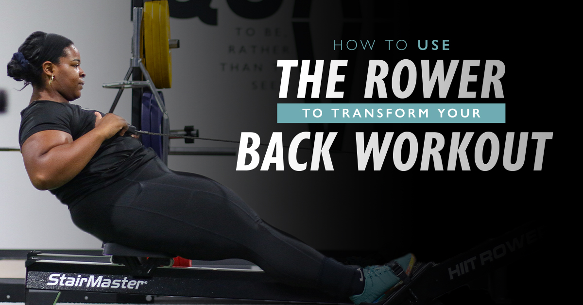 How to Use the Rower to Transform Your Back Workout
