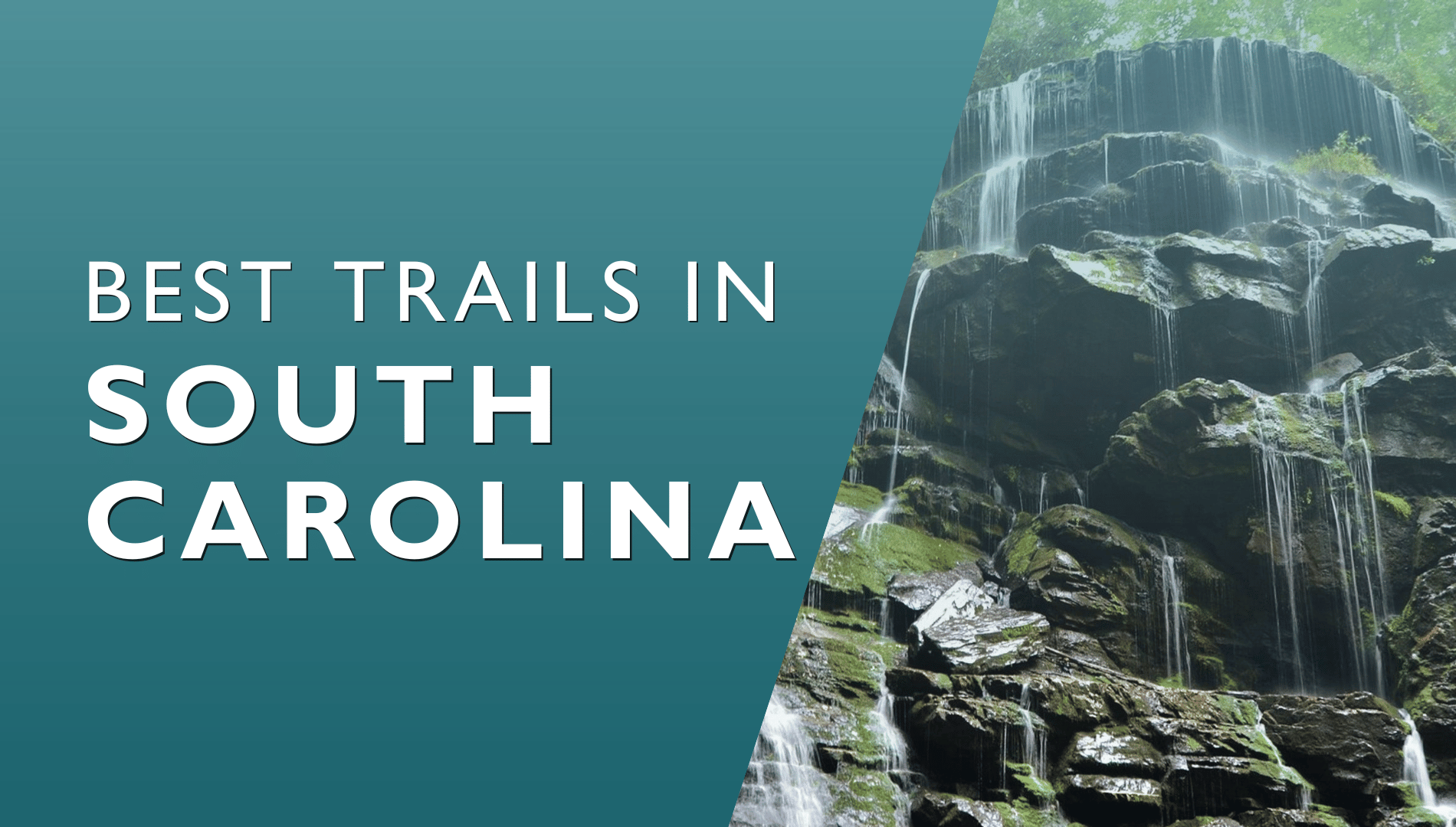 Best trails in South Carolina blog header with a photo of a waterfall located on a popular hiking trail in south carolina.