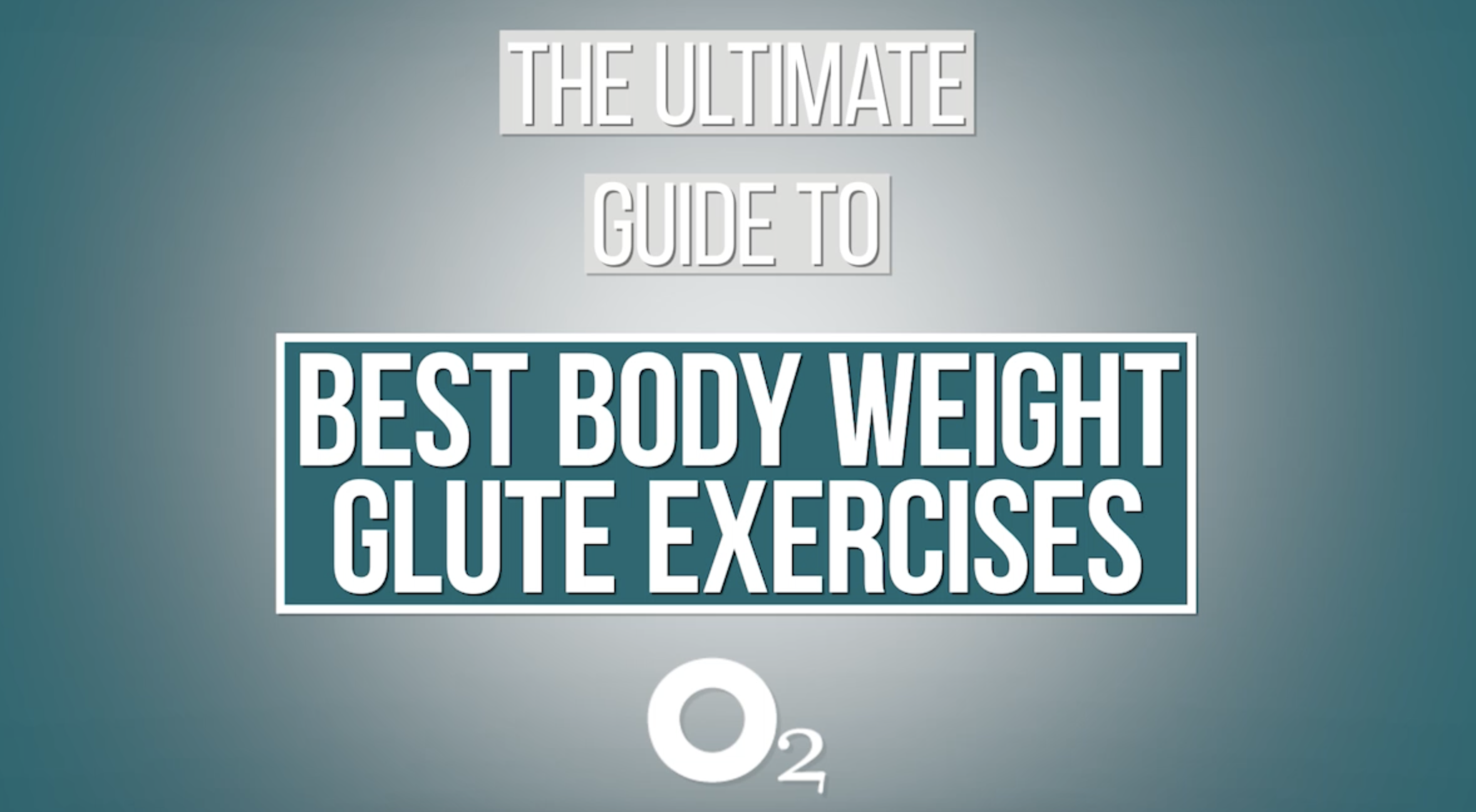 The Best Bodyweight Glute Exercises