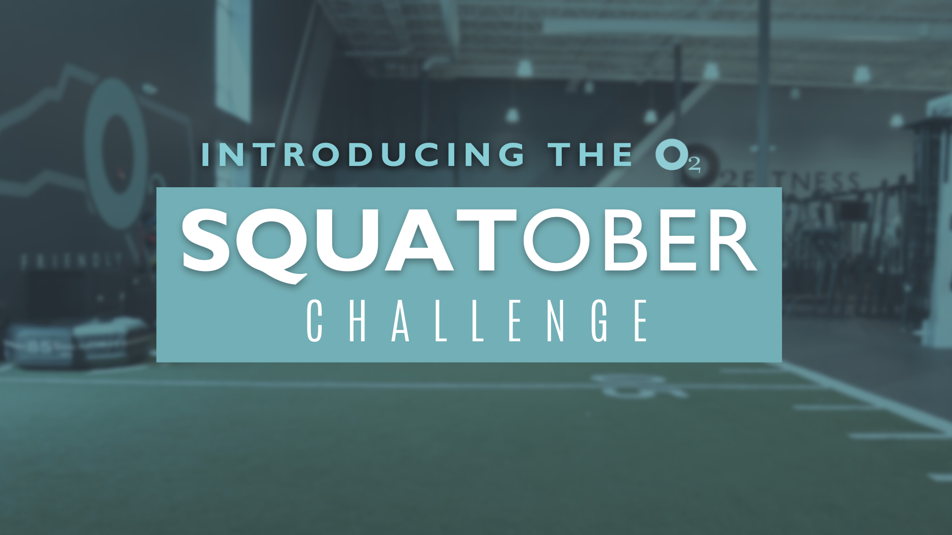 Introducing O2 Fitness Clubs October Fitness Challenge Squatober